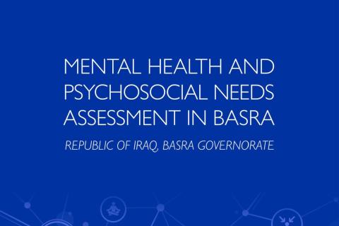 Mental Health and Psychosocial Needs Assessment in Basra